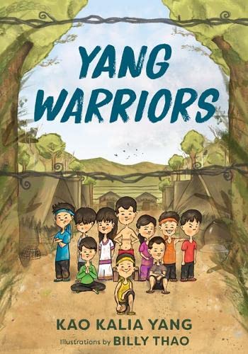 Yang Warriors, by Kao Kalia Yang